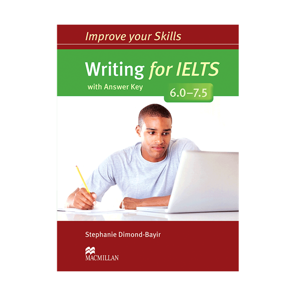 خرید کتاب Improve Your Skills Writing for IELTS 6.0-7.5